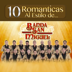 10 Románticas Al Estilo De… (Banda)