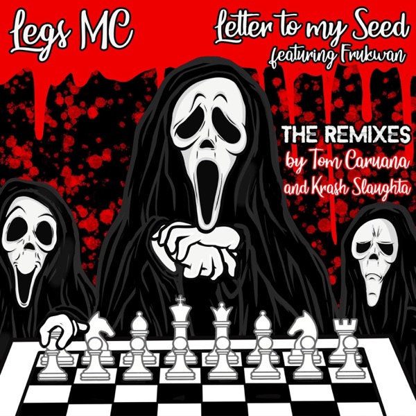 Letter to my Seed: The Remixes (feat. Frukwan) - Single