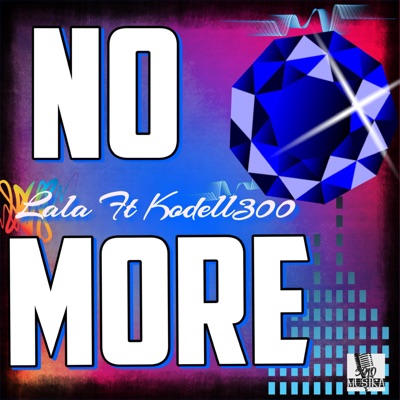 No More (feat. Kodell300) - Single