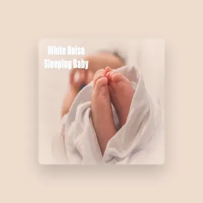 Listen to White Noise Sleeping Baby, watch music videos, read bio, see tour dates & more!