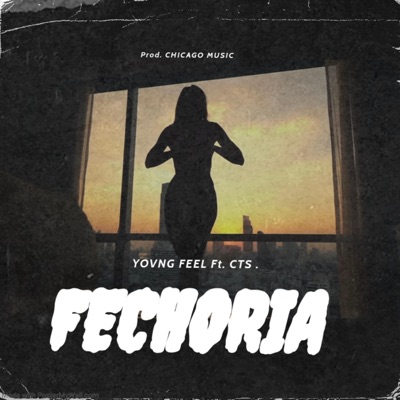 FECHORIA - Single