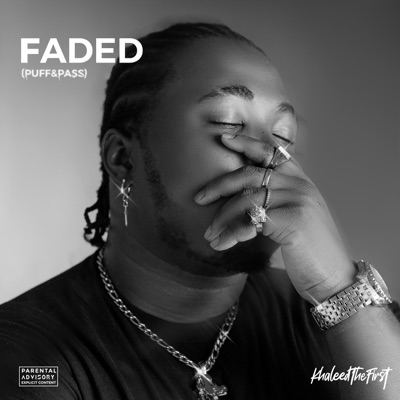 Faded (Puff & Pass) - Single