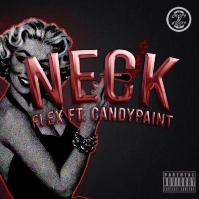 NECK (feat. Lil Candy Paint) - Single