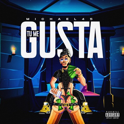 TU ME GUSTA - Single