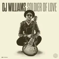 Soldier of Love. — DJ Williams.