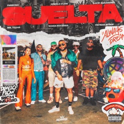 Suelta (feat. Mr. Vegas, Maria Becerra & Fatman Scoop)