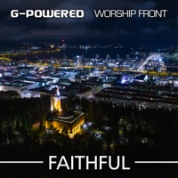 Faithful - Single - G-Powered & Worship Front