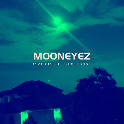 MoonEYEZ (feat. Stoley1st) - Single