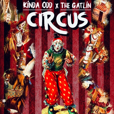 Circus (feat. The Gatlin) - Single