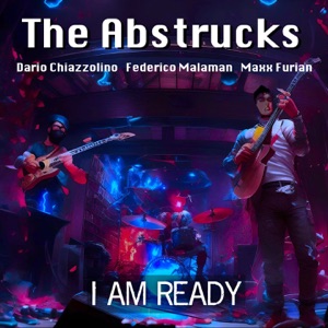 I Am Ready (feat. Dario Chiazzolino, Federico Malaman & Maxx Furian)