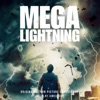 Mega Lightning (Original Motion Picture Soundtrack) artwork