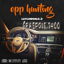 Opp hunting (feat. Grabpole.1400) Layloworld.3