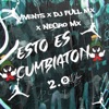 Esto Es Cumbiaton (feat. NegroMx & Dj Full Mx) - Single