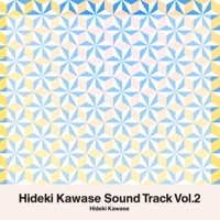 Hideki Kawase Sound Track Vol.2 - Single
