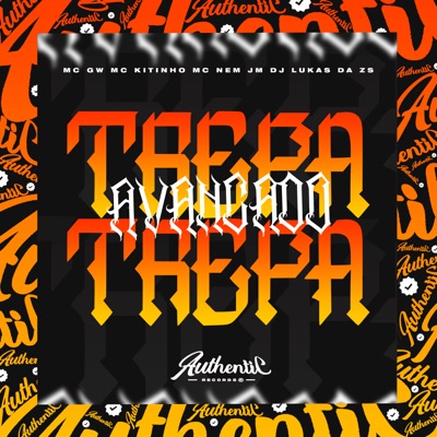 Trepa Trepa Avançado (feat. MC GW, Mc Kitinho & MC Nem Jm) - Single