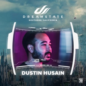 Dustin Husain at Dreamstate Socal, 2023 (DJ Mix)