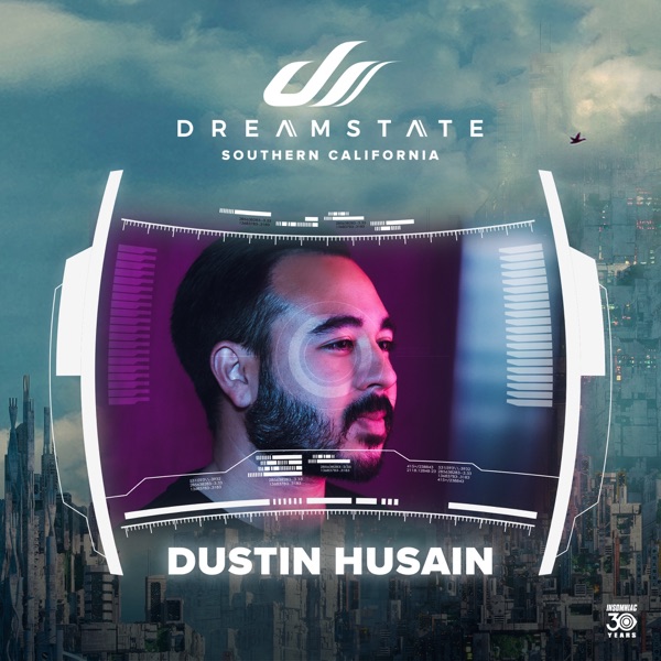 Dustin Husain at Dreamstate Socal, 2023 (DJ Mix)