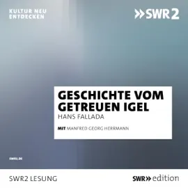 Geschichte vom getreuen Igel