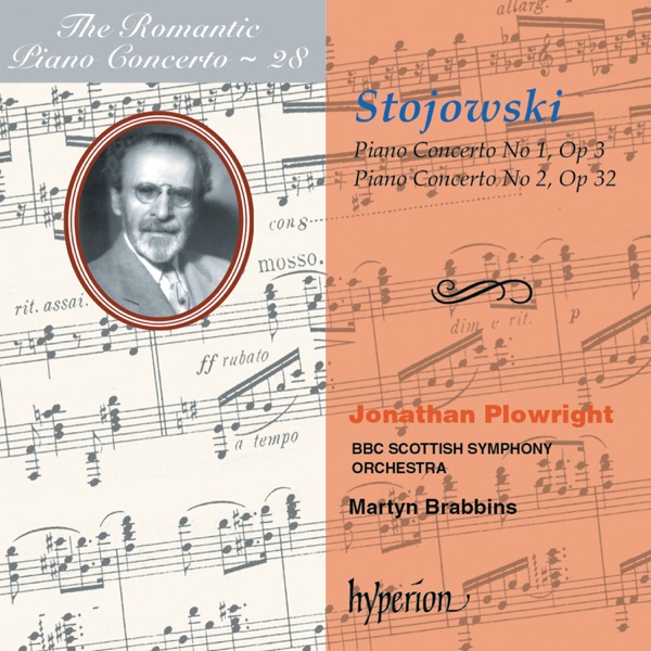 Stojowski: Piano Concertos Nos. 1 & 2 (Hyperion Romantic Piano Concerto, Vol. 28)
