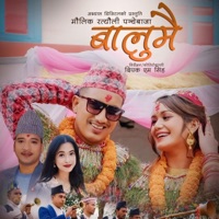 Baalumai - Single - Basanta Thapa