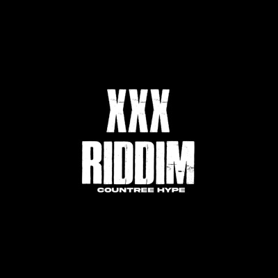 Countree Hype - Xxx Riddim