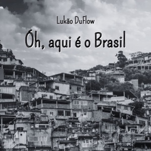 Óh, Aqui É o Brasil