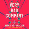 Very Bad Company - Emma Rosenblum