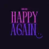 Happy Again