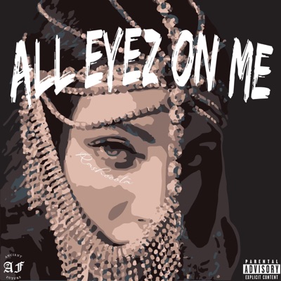 All Eyez on Me - Single