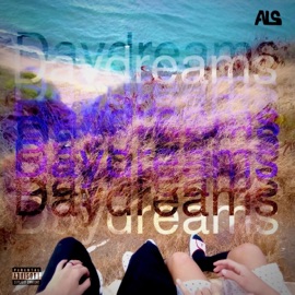 Daydreams (feat. __Fcked_up__) ALS