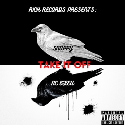 Take it Off (feat. NC 6leu & Snappy) - Single