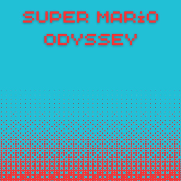 Super Mario Odyssey (Chiptune Covers)