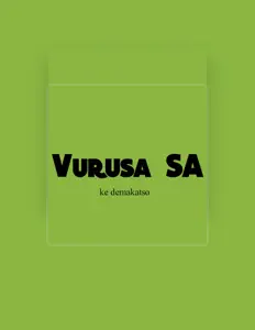 收听 Vurusa SA、观看音乐视频、阅读小传、查看巡演日期等 ！