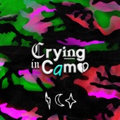Crying in Camo artwork