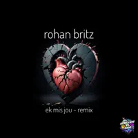 Ek Mis Jou — Rohan Britz