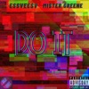 Do It (feat. Mister Greene) - Single