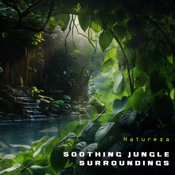Soothing Jungle Surroundings