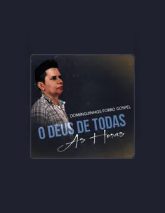 收听 Dominguinhos Forró Gospel、观看音乐视频、阅读小传、查看巡演日期等 ！