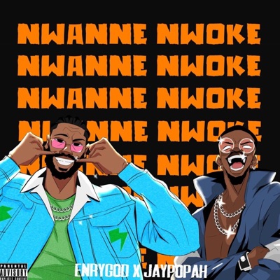 NWANNE NWOKE (feat. Jaypopah) - Single