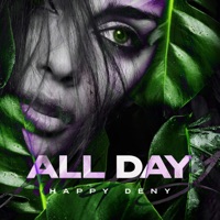 All Day - Single - Happy Deny
