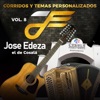 José Montalvo Corrido de Francisco Montalvo el Andariego Corridos y Temas Personalizados, Vol. 8