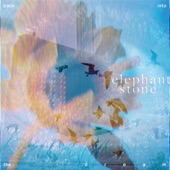 Elephant Stone - Lost in a Dream