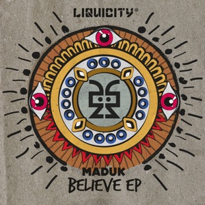 Believe Ep - Liquicity Presents)