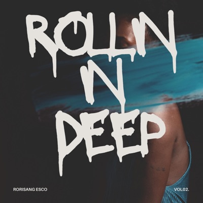 Rollin In Deep - Single
