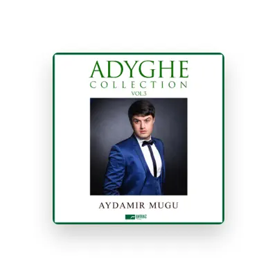 Listen to Aydamir Mugu, watch music videos, read bio, see tour dates & more!