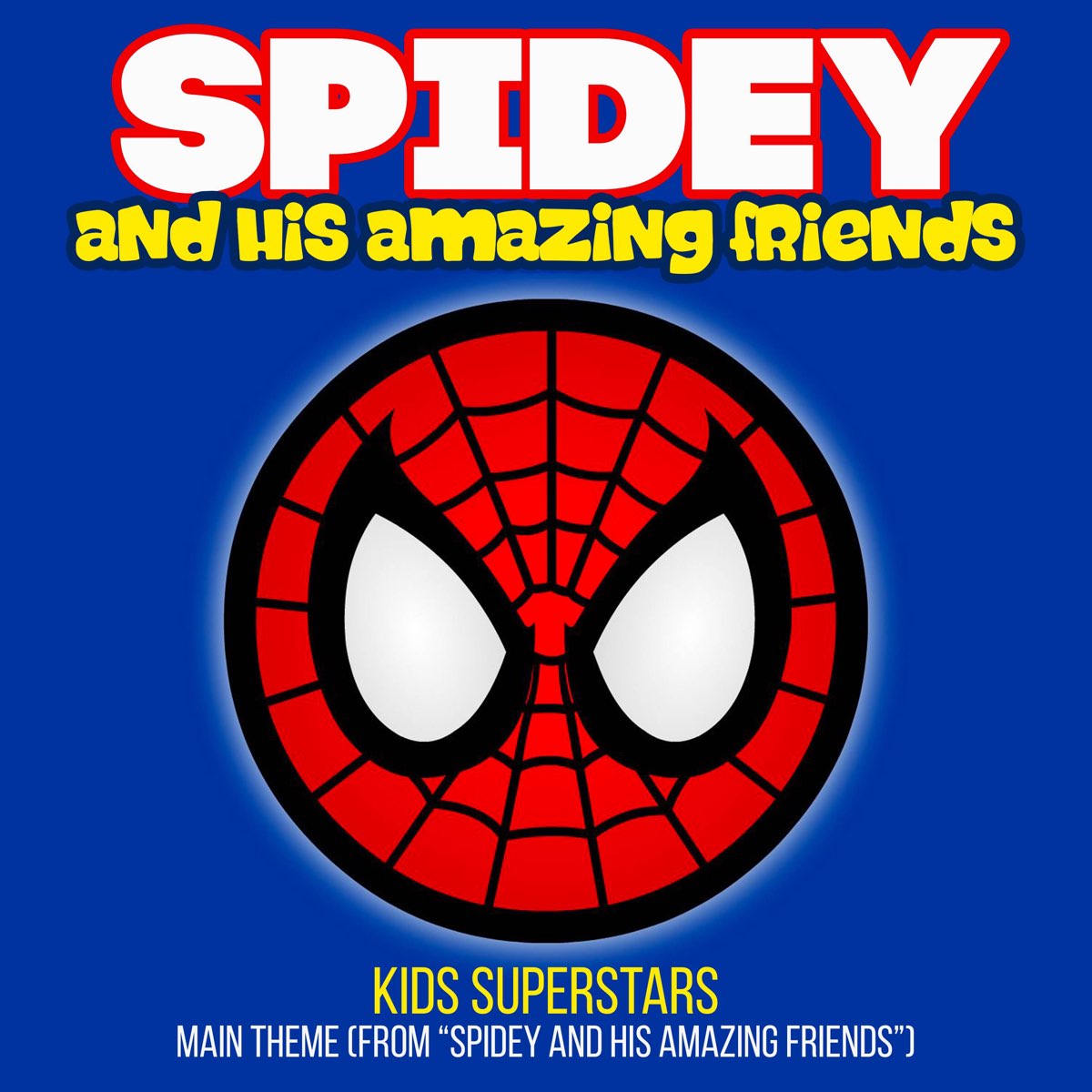 Who Sings Spidey And His Amazing Friends Theme Song Spidey and His Amazing Friends Main Theme (From "Spidey and His