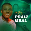 Praiz Meal - Single