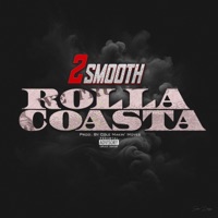 Rolla Coasta - Single - 2 Smooth