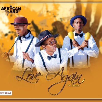 Love Again (feat. Zanele) - Single