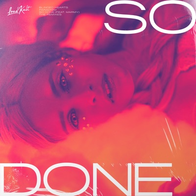 So Done (The Remixes) [feat. Marmy] - EP